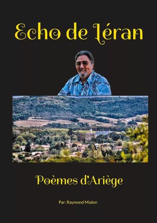 Couverture d’Échos de Léran : portrait de Raymond Mialon au-dessus d’un paysage de collines ariégeoises